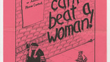 You Can't Beat a Woman! Manchester Women's Aid poster