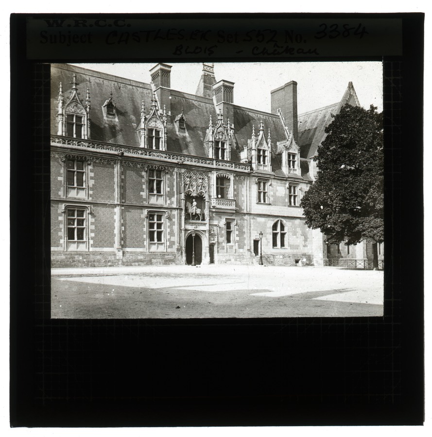 Castles. Etc. Blois - Château Image credit Leeds University Library