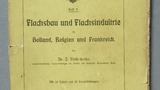Frost ( Julius ) Flachsbau and Flachsindustrie in Holland, Belgien and Frankreich