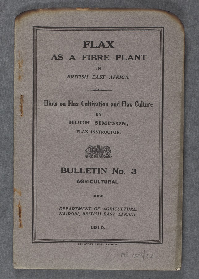 Simpson (Hugh) Flax as a fibre plant in British East Africa Image credit Leeds University Library