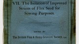 Eyre ( John Vargas ) The Isolation of improved strains of flax seed for sowing purposes