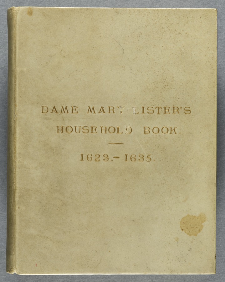 Recipe book known as 'Dame Mary Lister's household book' Access is unrestrictedImage © University of Leeds
